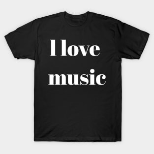 l love music T-Shirt